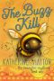 [The Honeybee Mysteries 01] • The Buzz Kill